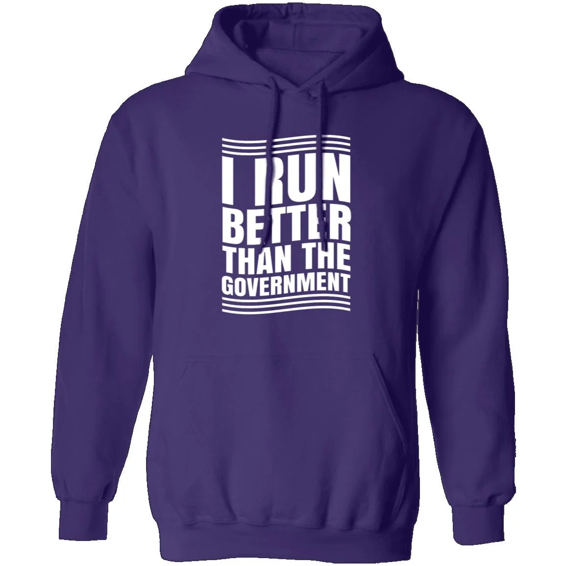 I Run Better Than The Government T-Shirt