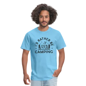 "I'd Rather Be Camping" - Nature Lover's Unisex T-Shirt for Outdoor Enthusiasts and Adventure Seekers